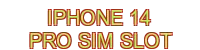 iphone 14 pro sim slot - 888SLOT